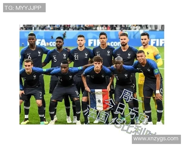 比利时与法国精彩对决直播时间及观看方式详解 比利时与法国精彩对决直播时间及观看方式详解